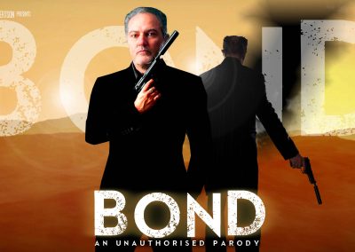 Bond – An Unauthorised Parody! – 7 Nov